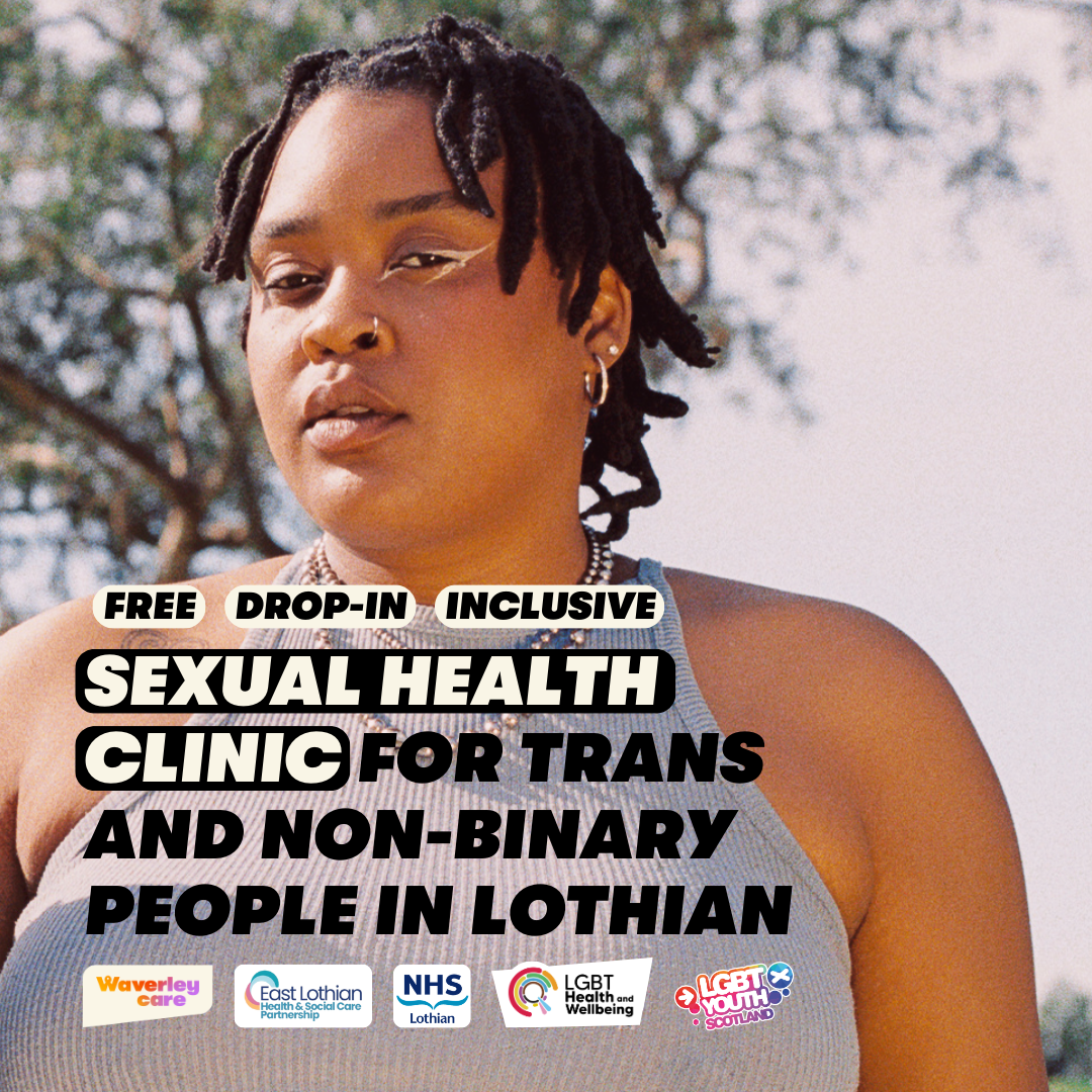 Free, drop-in, inclusive sexual health clinic for trans and non-binary people in Lothian