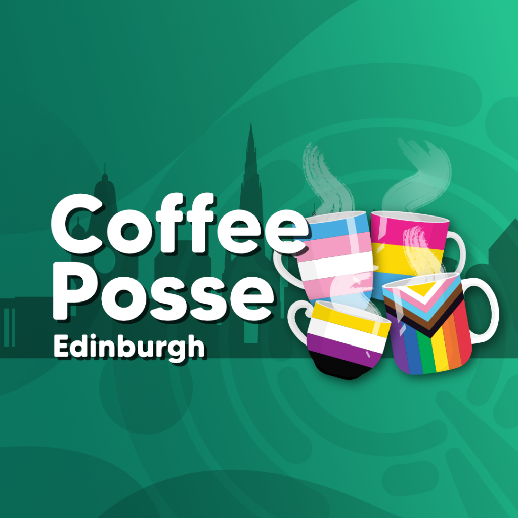 4 mugs and cups in different LGBT flags on an Edinburgh background with text 'Coffee Posse Edinburgh'