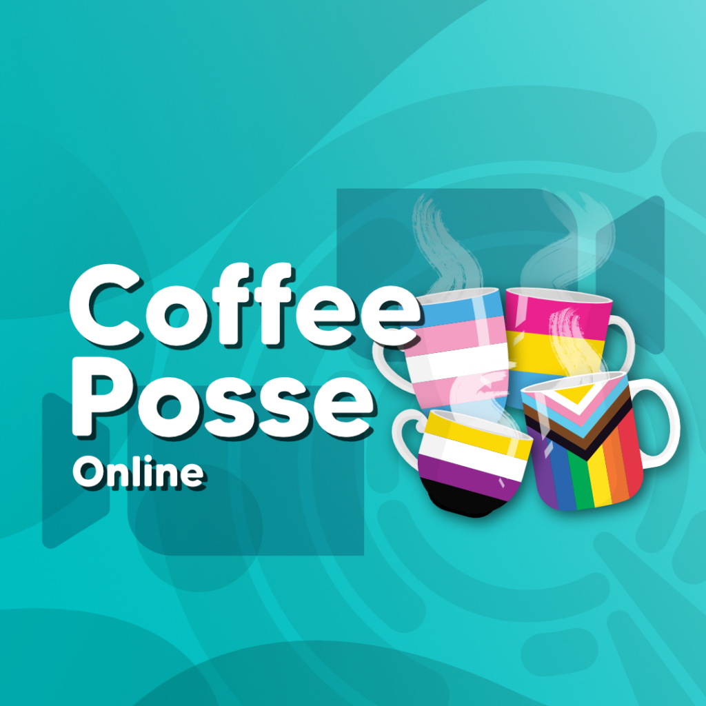 4 mugs and cups in different LGBT flags on a background of webcams with text 'Coffee Posse Online'