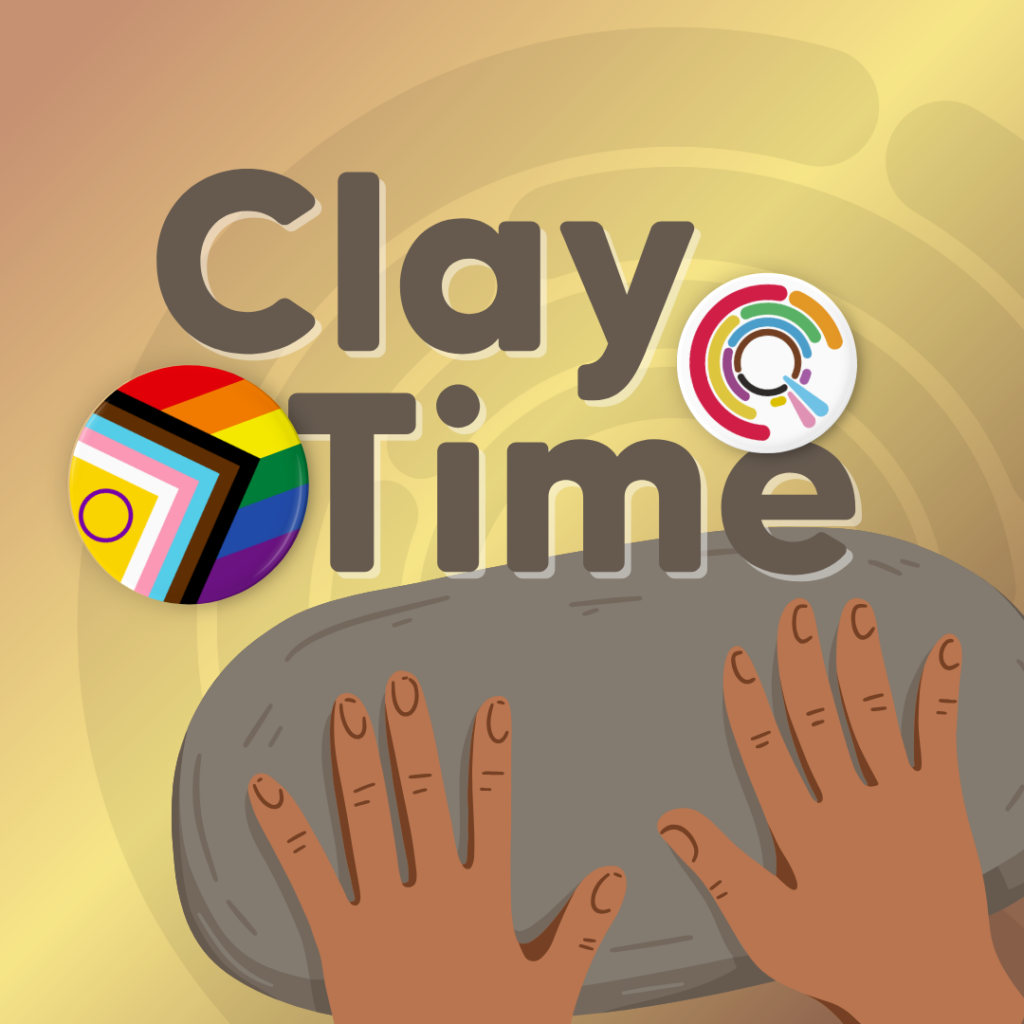 Illustrated hands shape a lump of clay beneath the title “Clay Time,” with Progress Pride and circle-themed buttons on a yellow background.