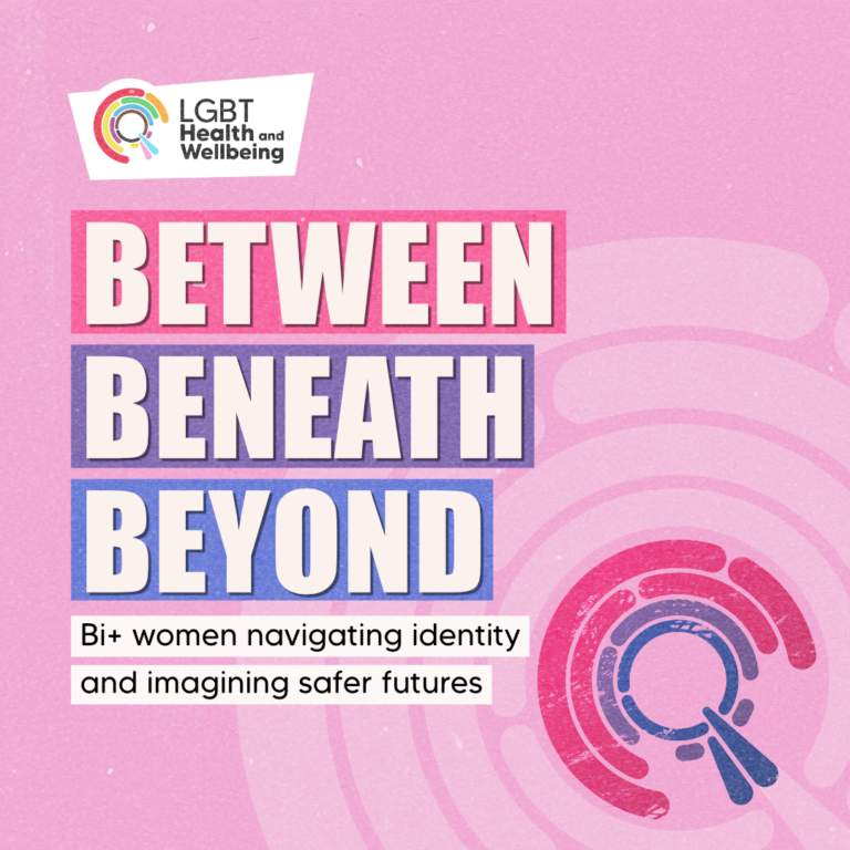 Between, Beneath, Beyond: Bi+ women navigating identity and imagining safer futures