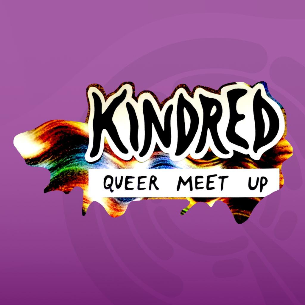 Kindred: Queer Meet Up