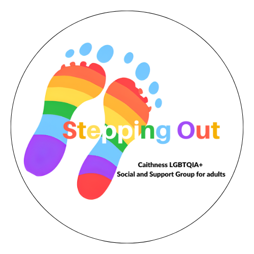 Stepping Out: Caithness LGBTQIA+ Social and Support Group for adults