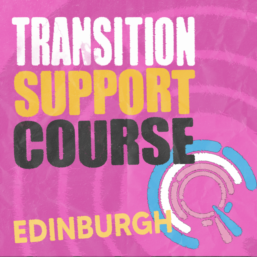 The text “Transition Support Course – Edinburgh” appears in bold white, yellow, and black letters on a textured pink background with an abstract circular graphic.