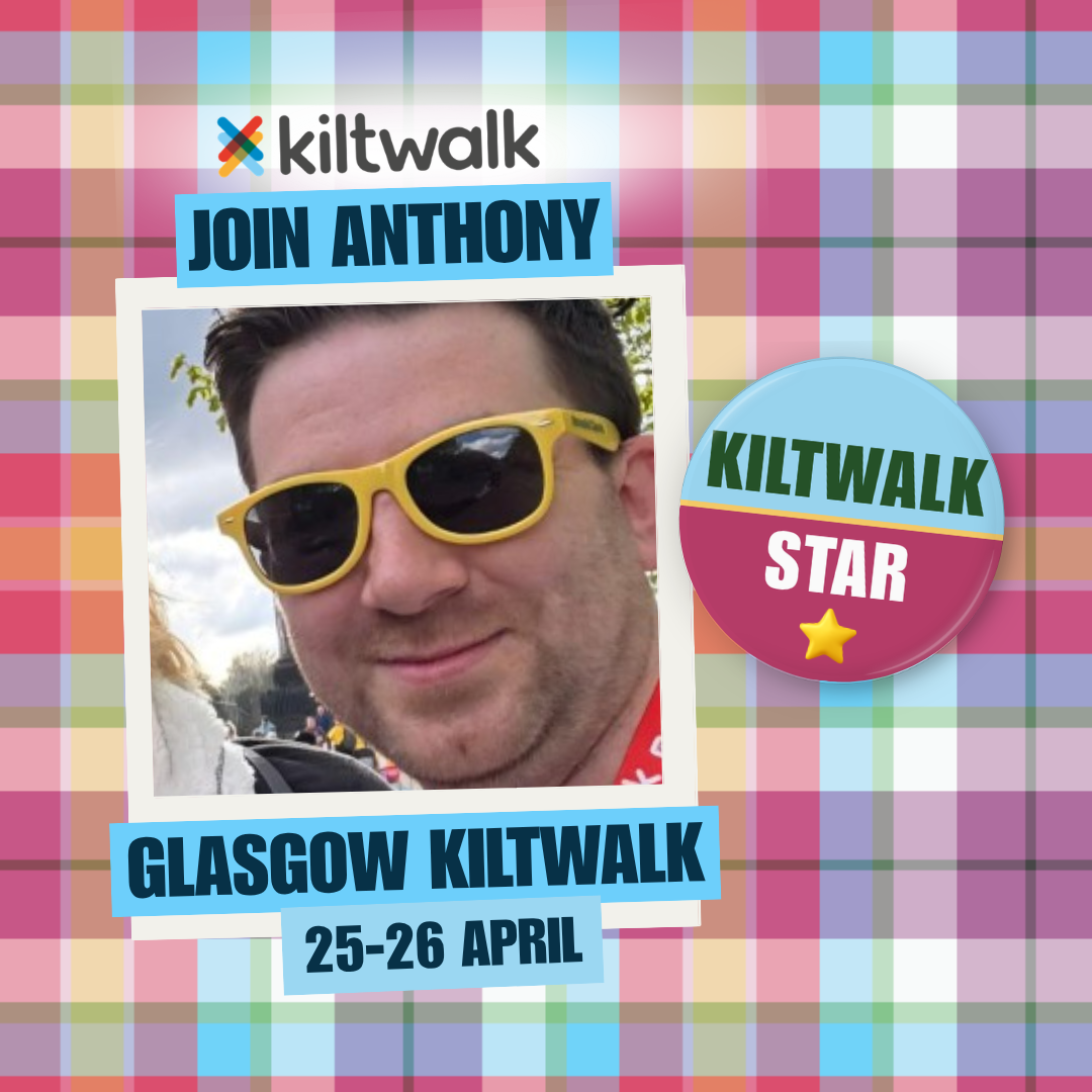 Anthony who is walking Glasgow Kiltwalk again in 2026