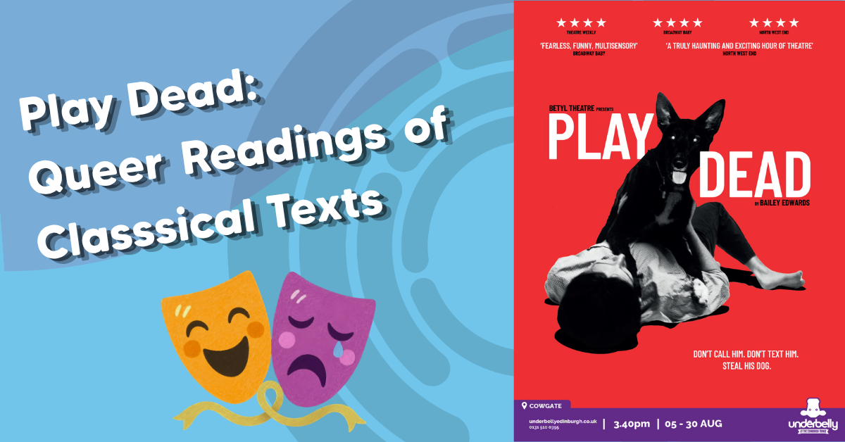 Play Dead: Queer Readings of Classical Texts
